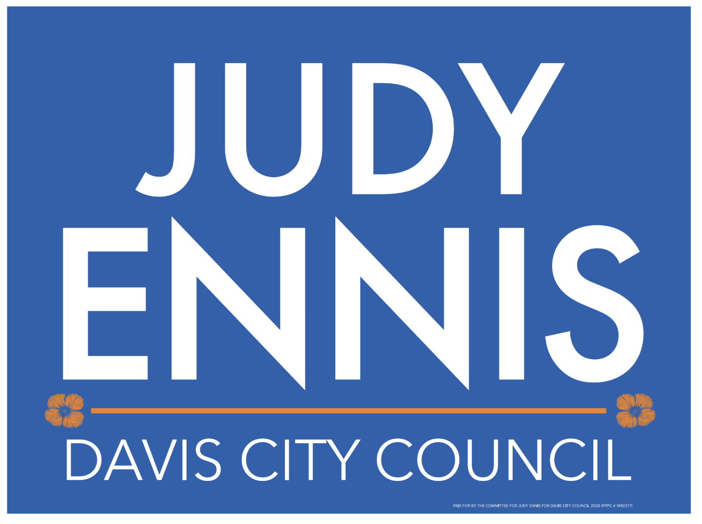 Judy Ennis for Davis City Council yard sign